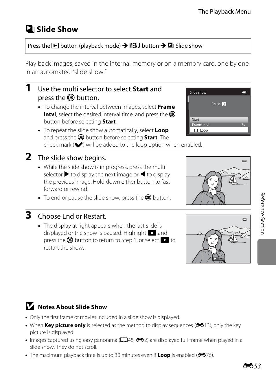 Slide show, B slide show, The slide show begins | Choose end or restart | Nikon S6300 User Manual | Page 167 / 232