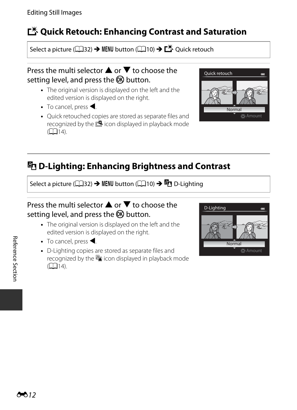 Quick retouch: enhancing contrast and saturation, D-lighting: enhancing brightness and contrast, K quick retouch: enhancing contrast and saturation | I d-lighting: enhancing brightness and contrast, E12), Lighting, E 12 | Nikon P520 User Manual | Page 136 / 244