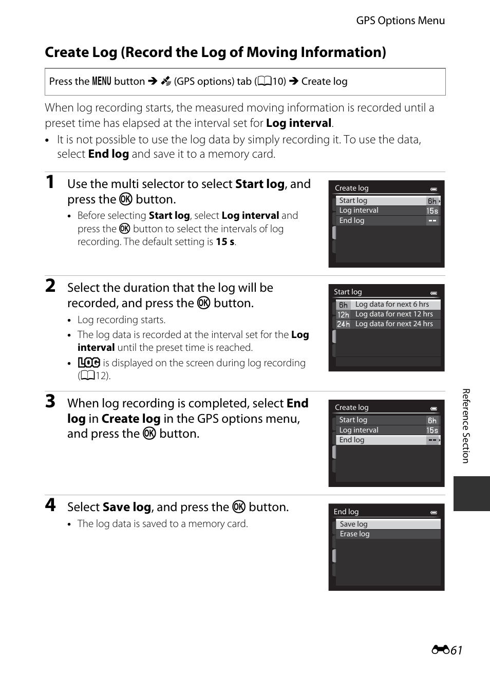 Create log (record the log of moving information), E 61, Select save log , and press the k button | Nikon P520 User Manual | Page 185 / 244