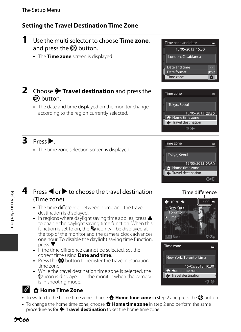 E 66, Setting the travel destination time zone, Choose x travel destination and press the k button | Press k | Nikon P520 User Manual | Page 190 / 244