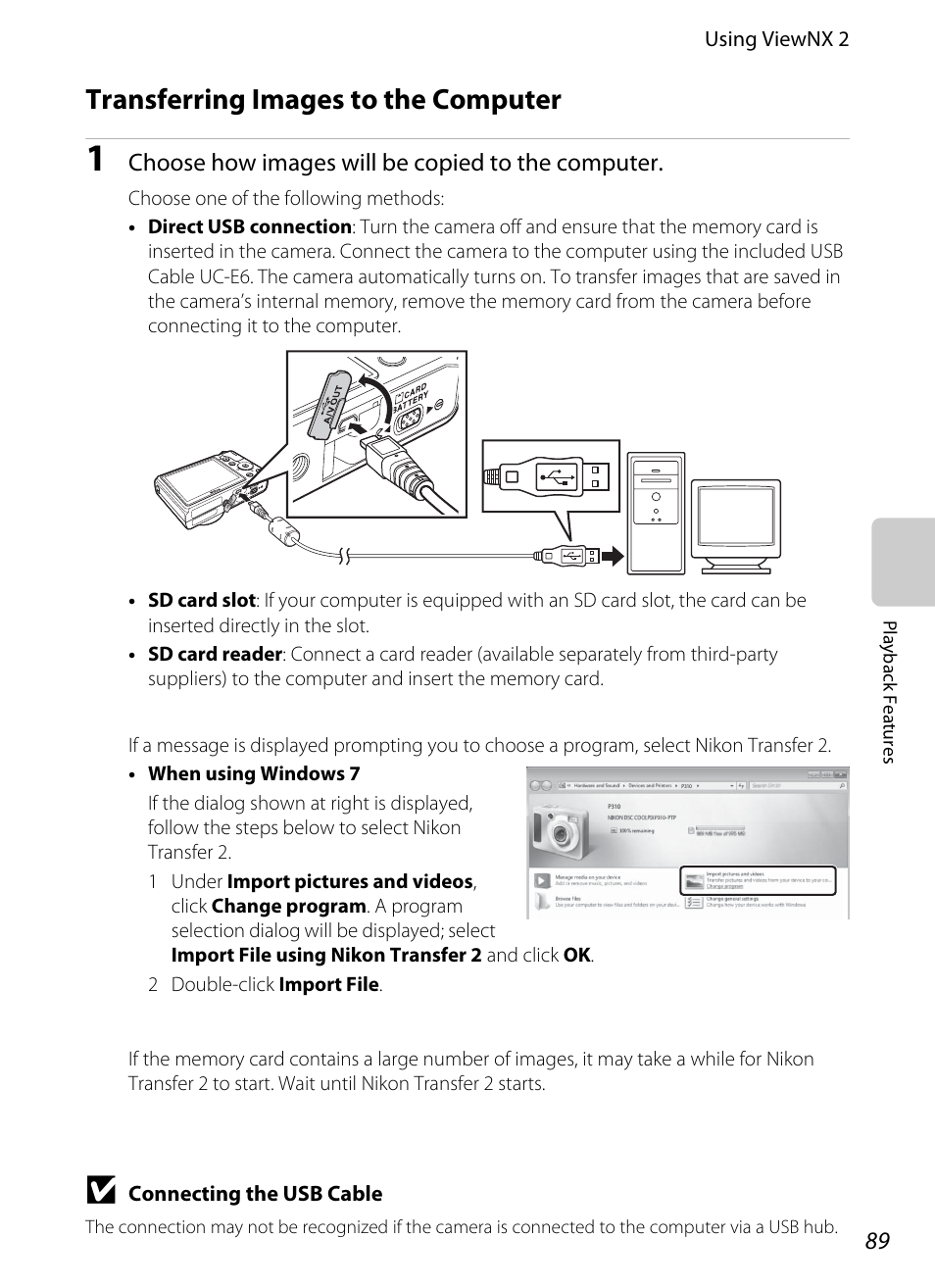 Transferring images to the computer, A89 for more, Choose how images will be copied to the computer | Nikon P310 User Manual | Page 107 / 244