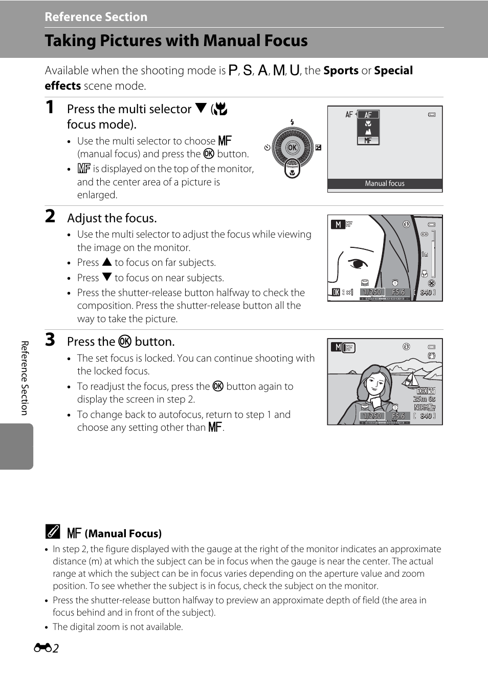 Taking pictures with manual focus, The lens, E2). the | Press the multi selector i (p focus mode), Adjust the focus, Press the k button | Nikon P310 User Manual | Page 122 / 244