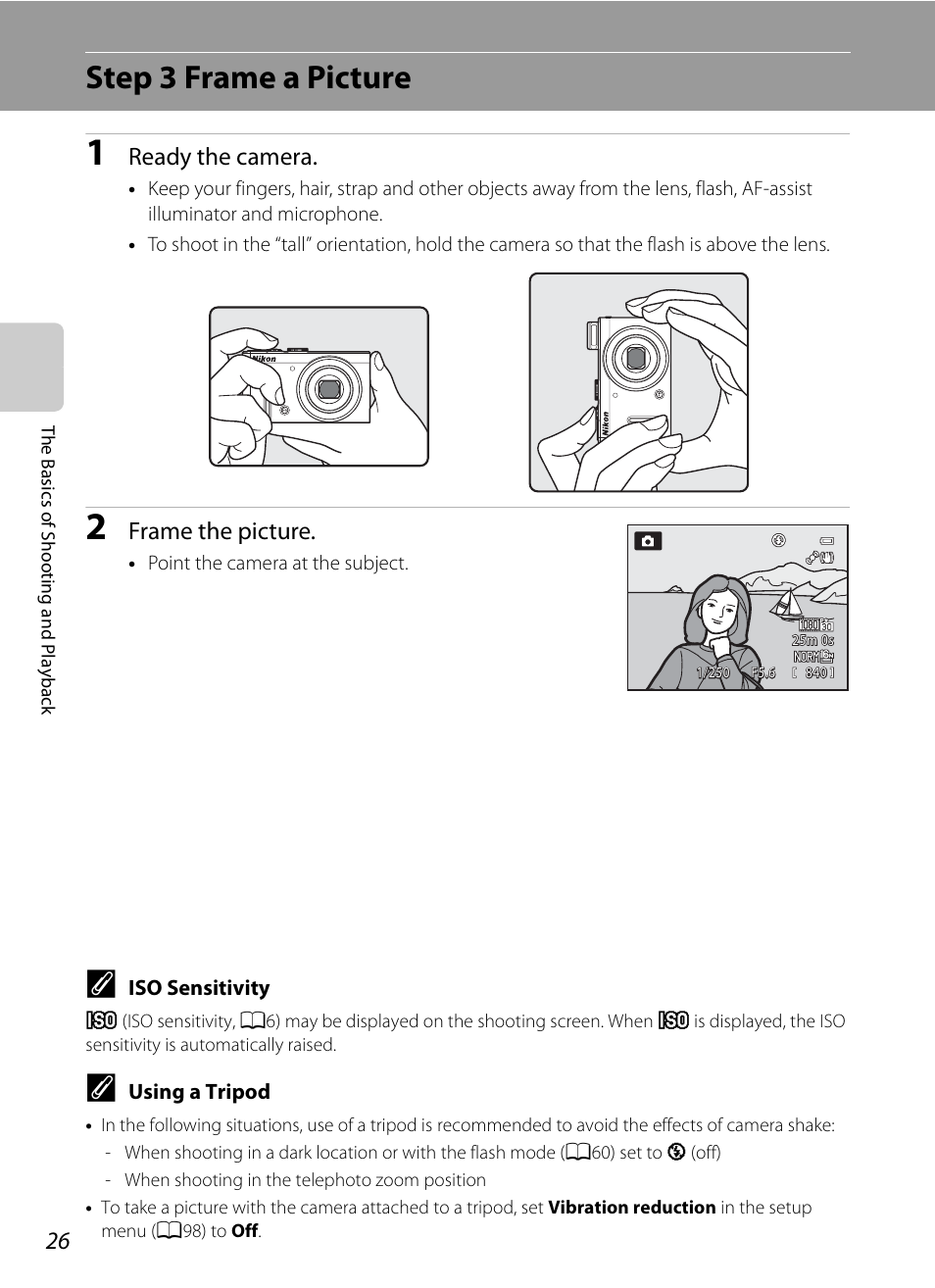 Step 3 frame a picture, Ready the camera, Frame the picture | Nikon P310 User Manual | Page 44 / 244