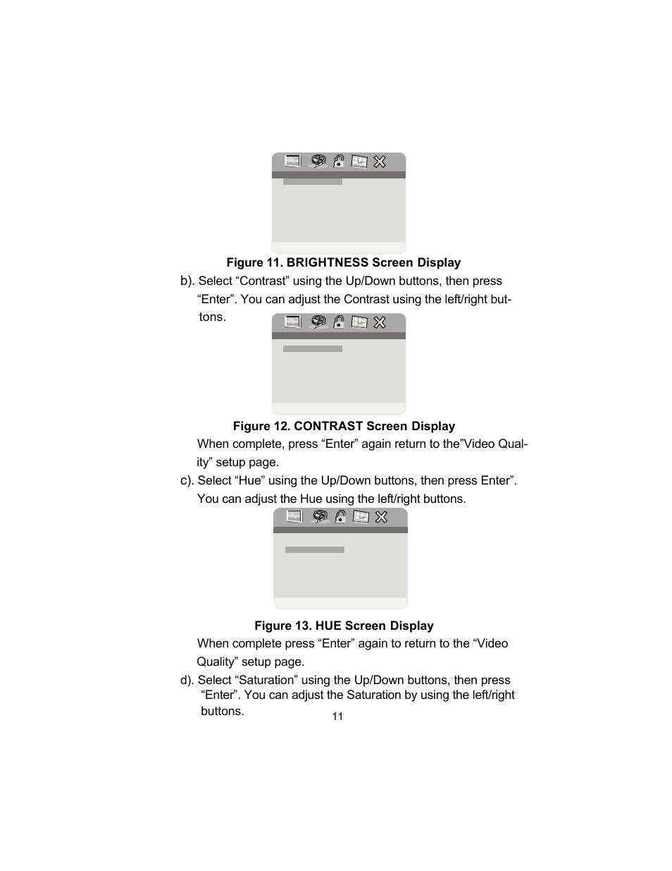 Figure 11. brightness screen display | Audiovox D1705 User Manual | Page 11 / 33