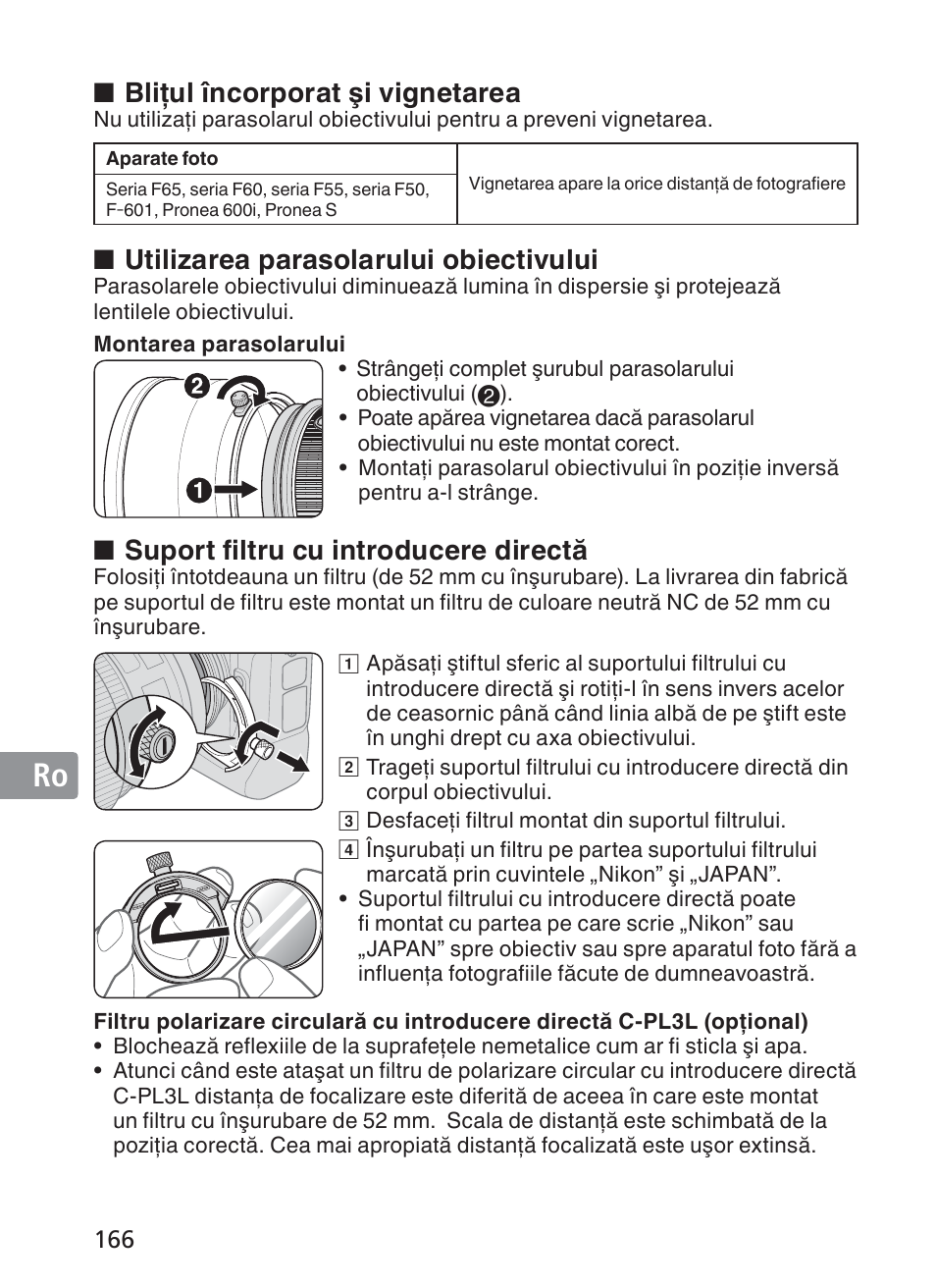 Bliţul încorporat şi vignetarea, Utilizarea parasolarului obiectivului, Suport filtru cu introducere directă | Nikon AF-S VR II 200mm f-2G ED User Manual | Page 166 / 228