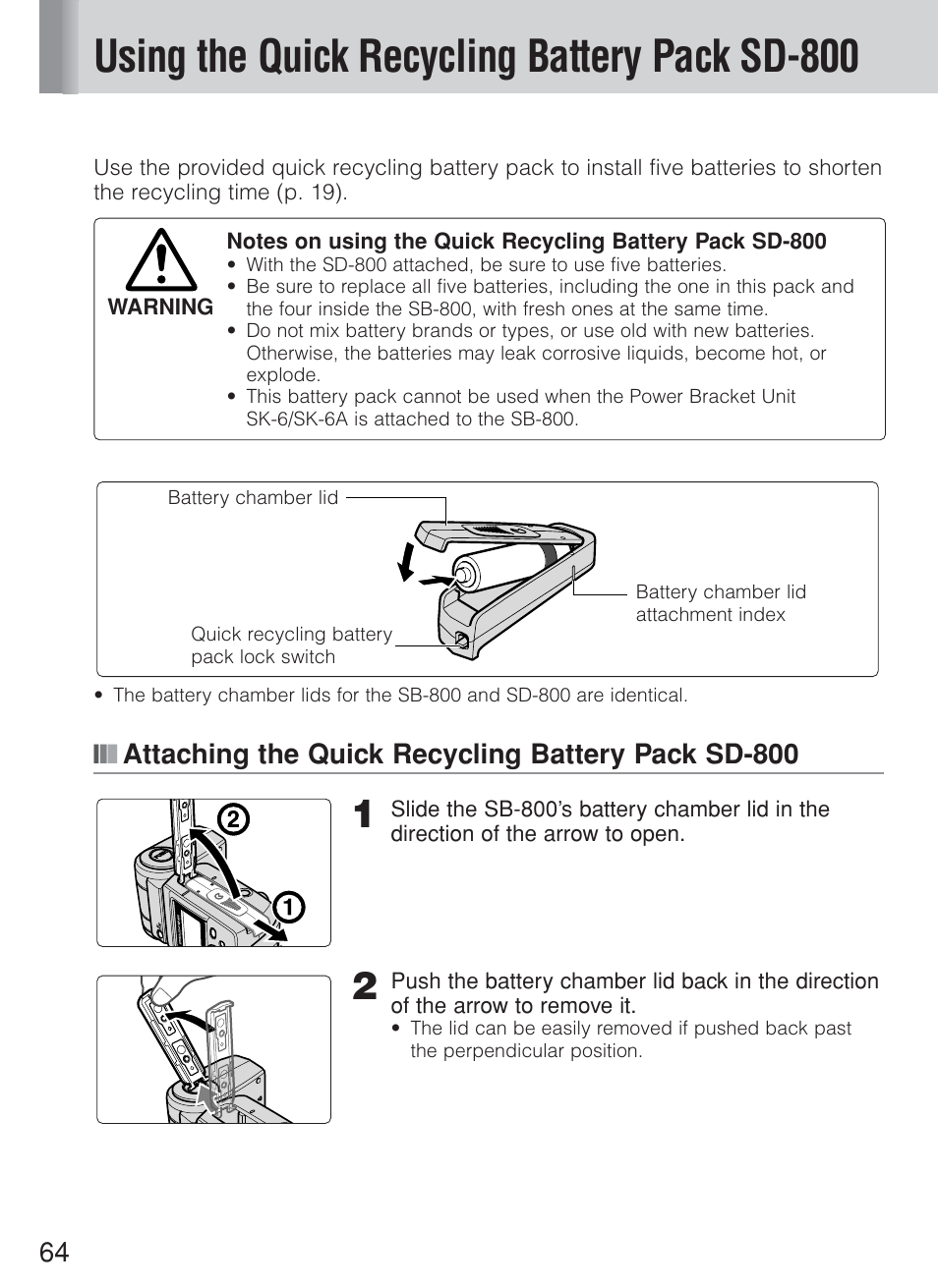 Using the quick recycling battery pack sd-800, Attaching the quick recycling battery pack sd-800 | Nikon Speedlite SB-800 User Manual | Page 70 / 132