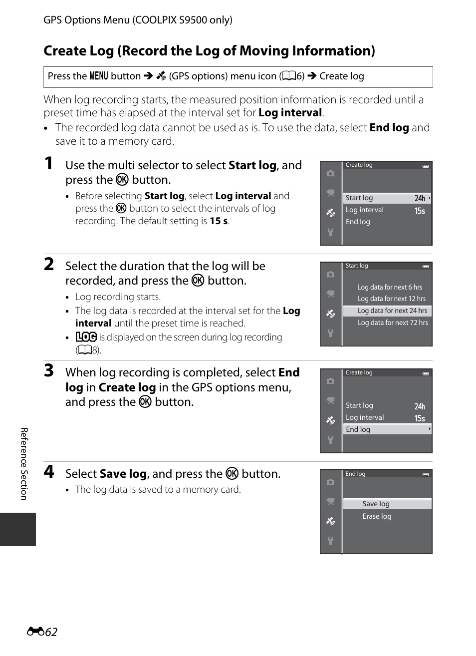 Create log (record the log of moving information), E 62, Select save log , and press the k button | Nikon S9400 - S9500 User Manual | Page 182 / 252