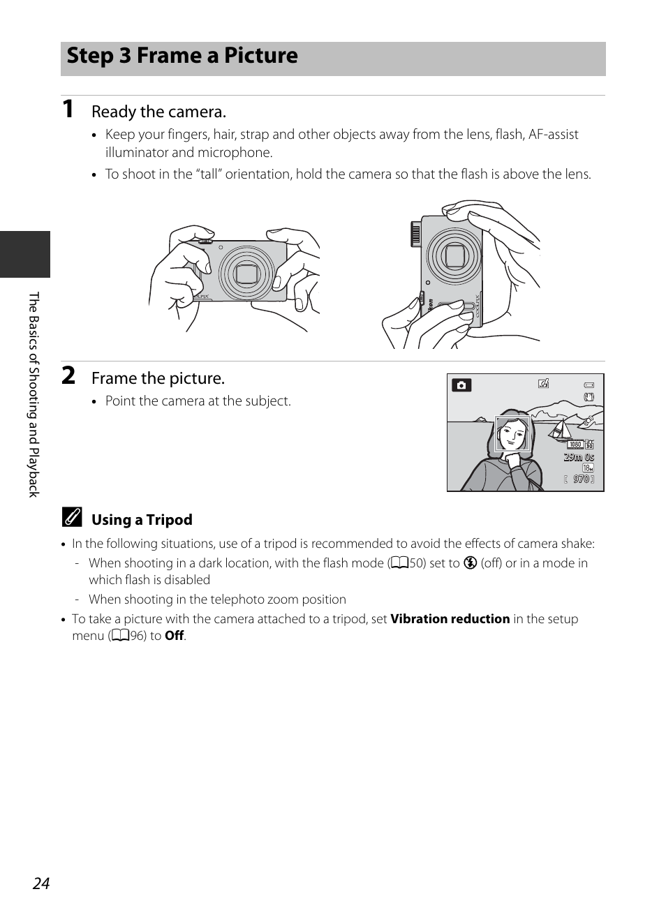 Step 3 frame a picture, Ready the camera, Frame the picture | Nikon S9400 - S9500 User Manual | Page 46 / 252