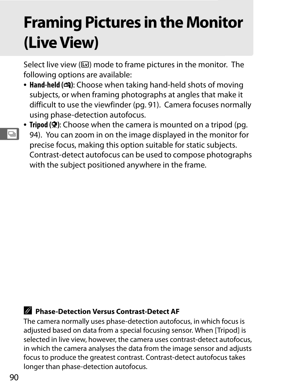 Framing pictures in the monitor(live view), Framing pictures in the monitor (live view) | Nikon D3X User Manual | Page 116 / 476