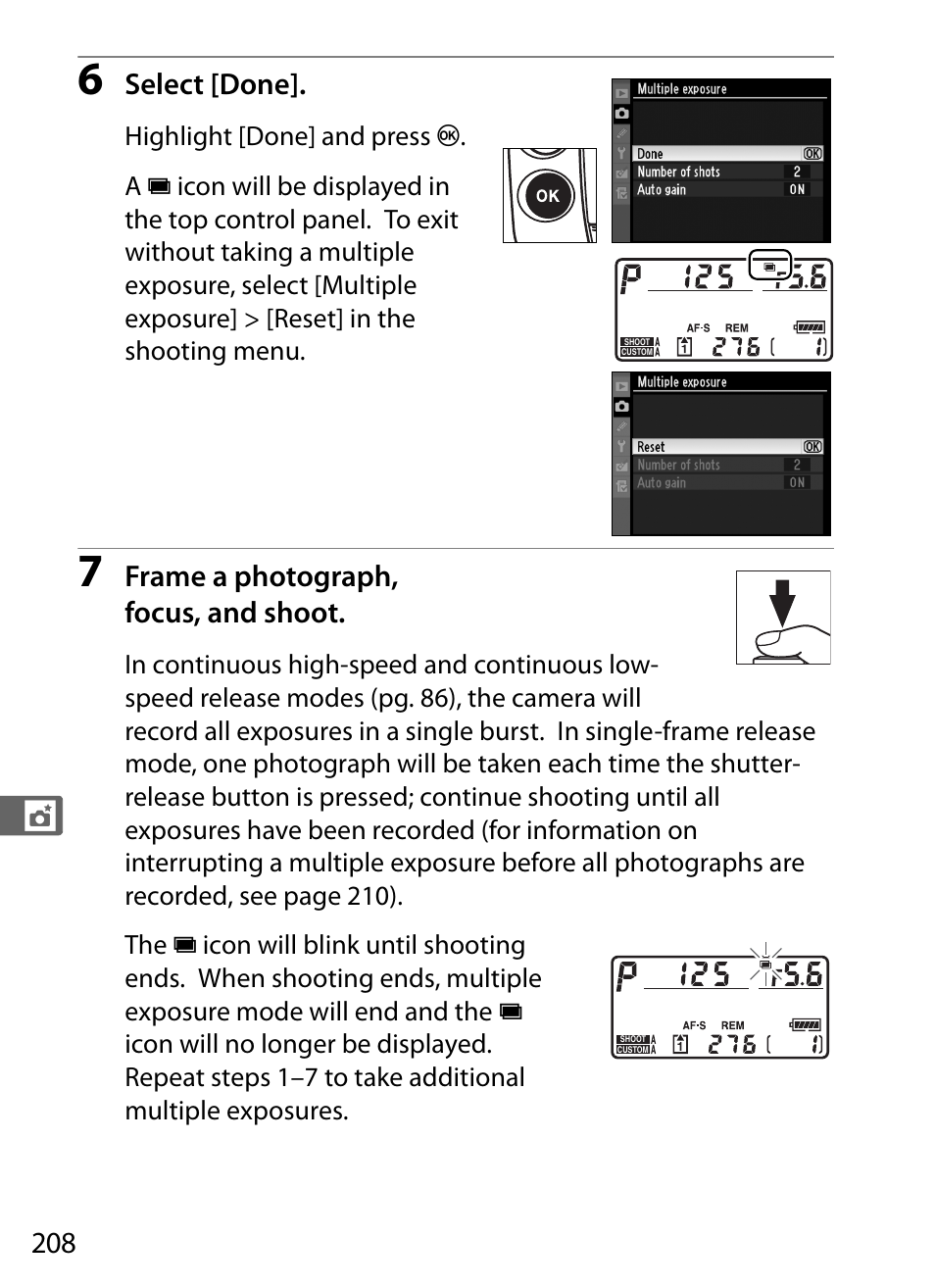 Select [done, Frame a photograph, focus, and shoot | Nikon D3X User Manual | Page 234 / 476