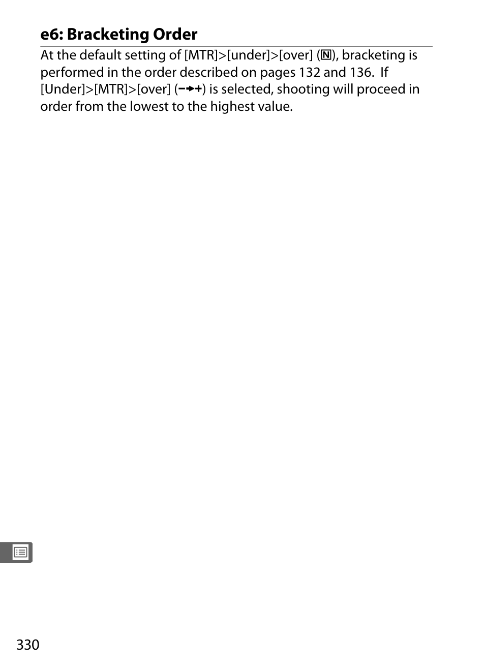 E6: bracketing order | Nikon D3X User Manual | Page 356 / 476