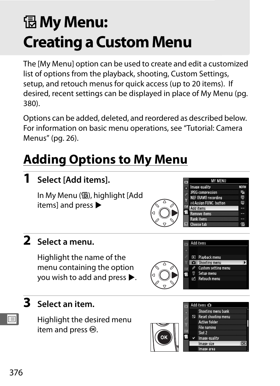 My menu:creating a custom menu, Adding options to my menu, O my menu: creating a custom menu | Nikon D3X User Manual | Page 402 / 476