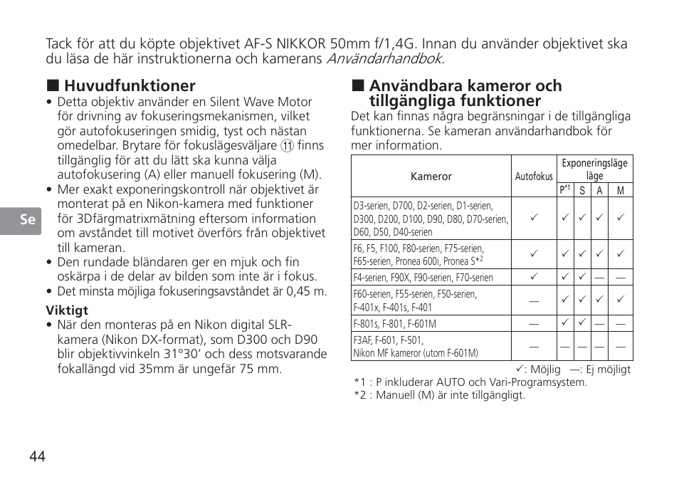 Användbara kameror och tillgängliga funktioner, Huvudfunktioner, Användarhandbok | 44 se | Nikon AF-S 50mm f-1.4G User Manual | Page 44 / 100