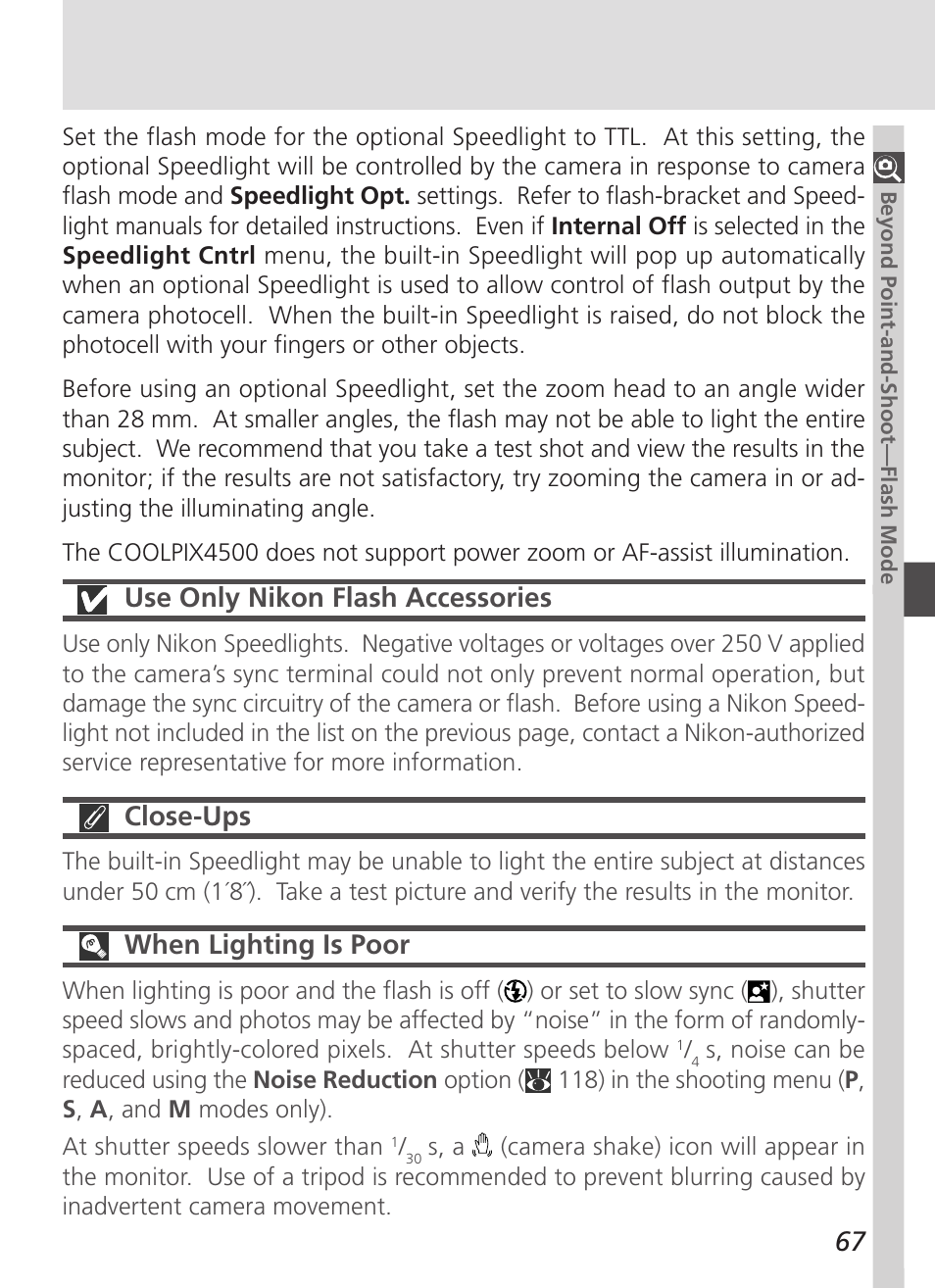 Use only nikon flash accessories, Close-ups, When lighting is poor | Nikon 4500 User Manual | Page 77 / 178