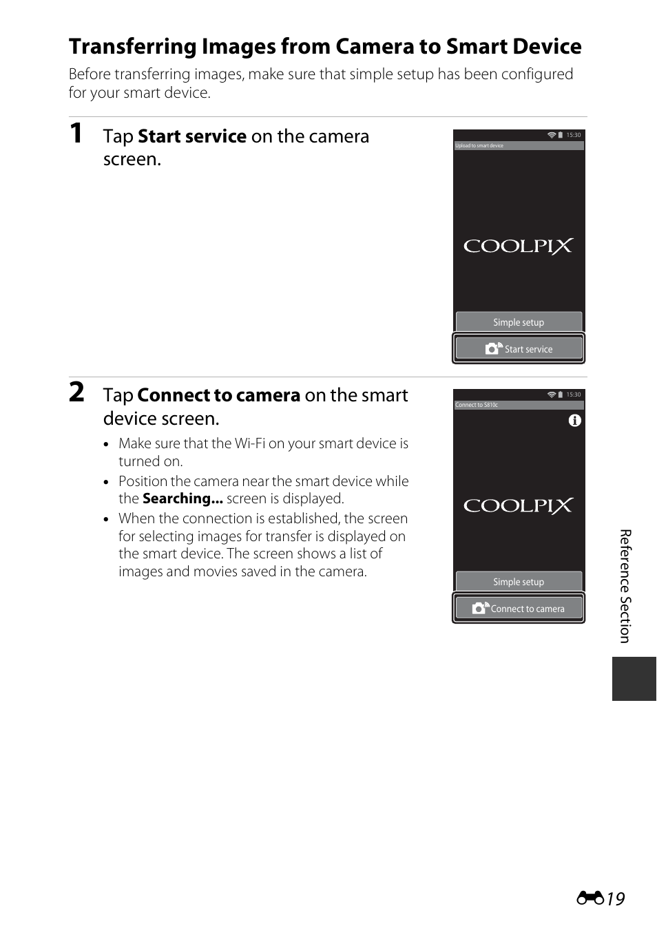 Transferring images from camera to smart device, Tap start service on the camera screen, Tap connect to camera on the smart device screen | Nikon S810c User Manual | Page 145 / 228