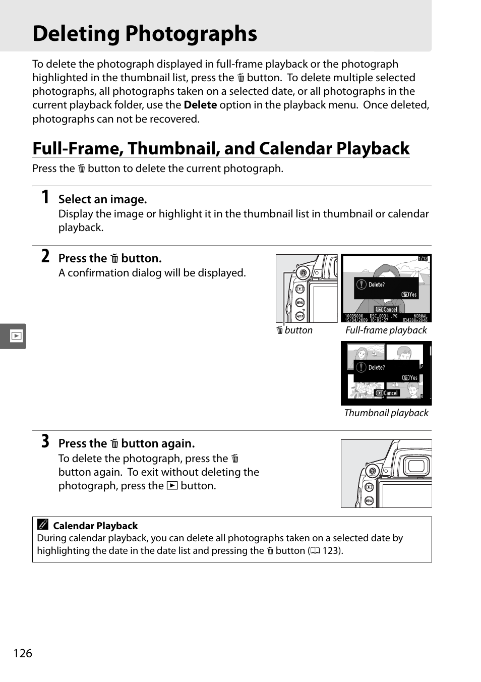 Deleting photographs, Full-frame, thumbnail, and calendar playback | Nikon D5000 User Manual | Page 144 / 256