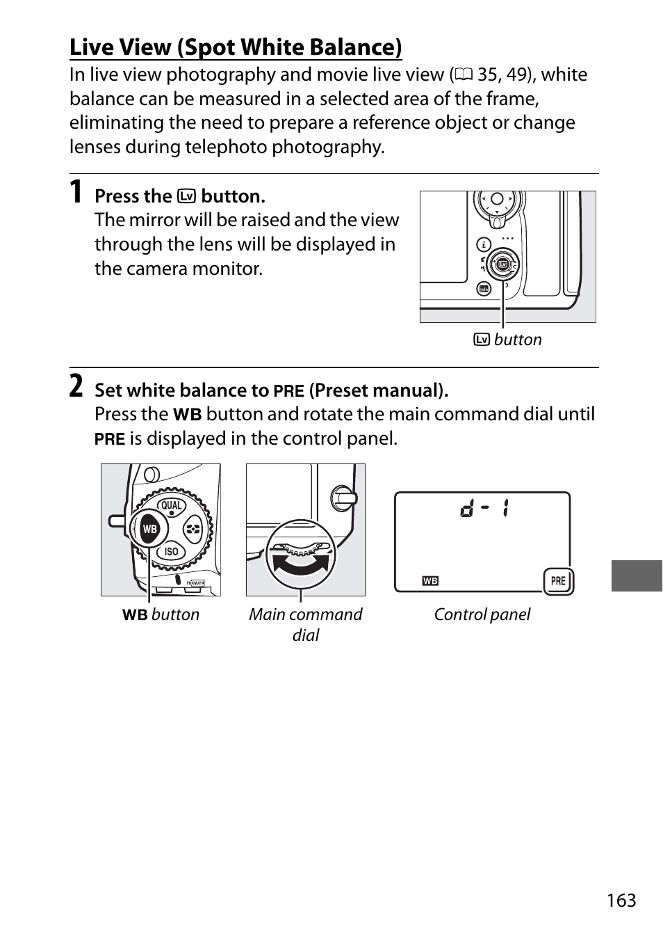 Live view (spot white balance) | Nikon D810 User Manual | Page 187 / 530