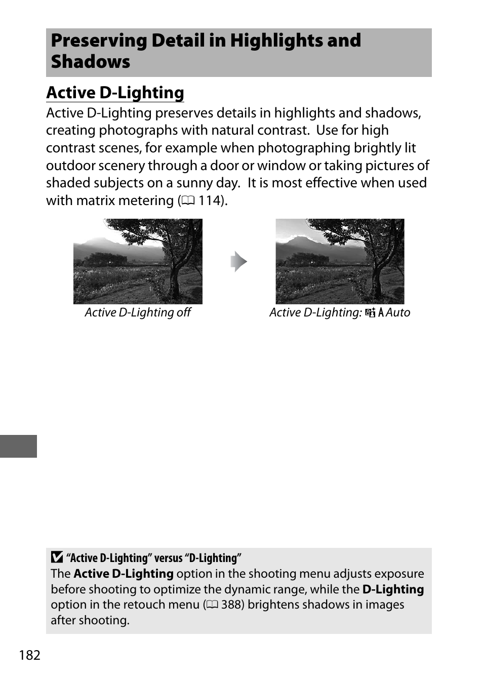 Preserving detail in highlights and shadows, Active d-lighting, D-lighting (0 182) | Nikon D810 User Manual | Page 206 / 530