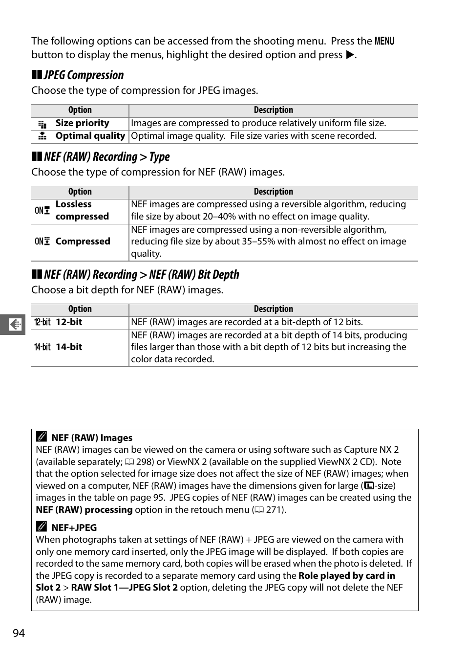 Jpeg compression, Nef (raw) recording > type, Nef (raw) recording > nef (raw) bit depth | Nikon D610 User Manual | Page 120 / 368