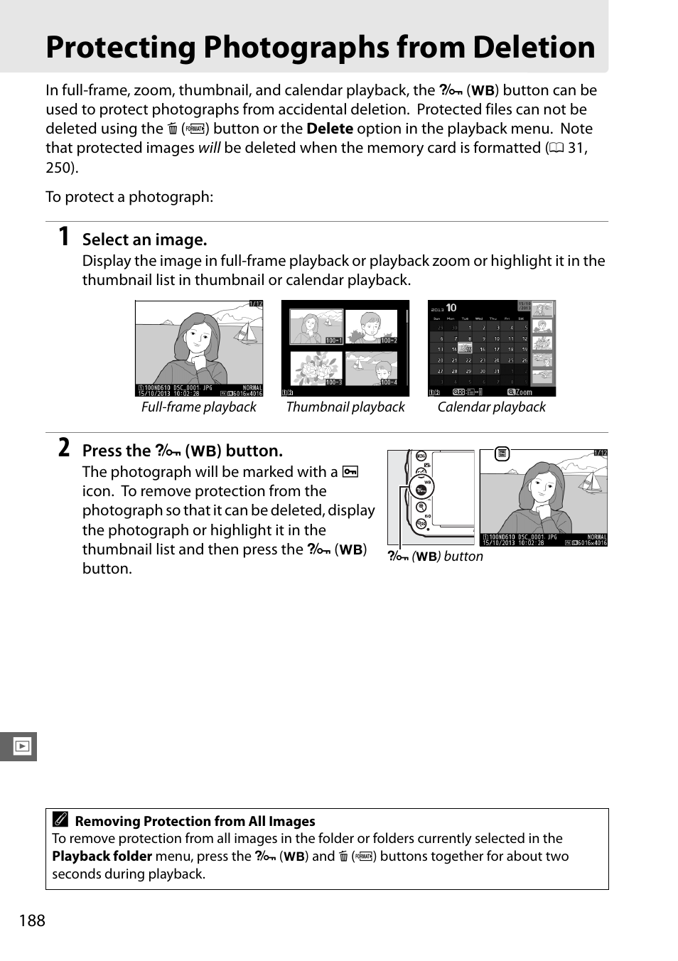 Protecting photographs from deletion | Nikon D610 User Manual | Page 214 / 368