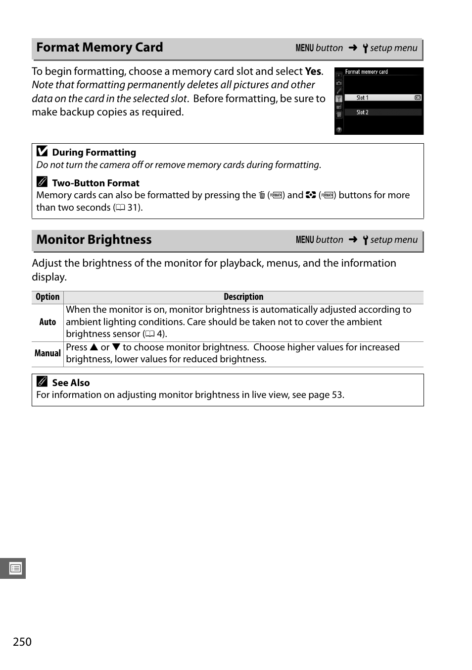 Format memory card, Monitor brightness | Nikon D610 User Manual | Page 276 / 368