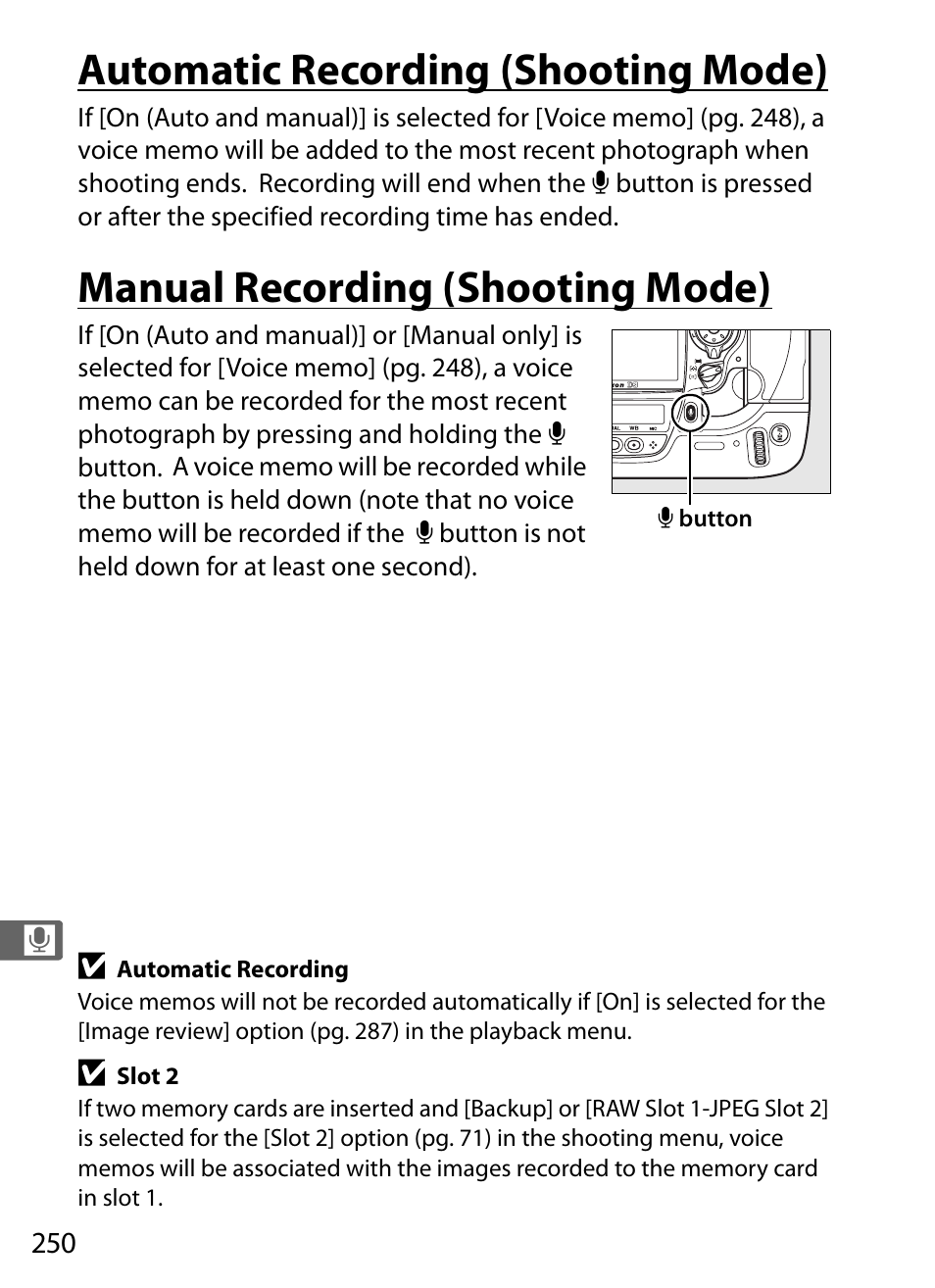 Automatic recording (shooting mode), Manual recording (shooting mode) | Nikon D3 User Manual | Page 276 / 472