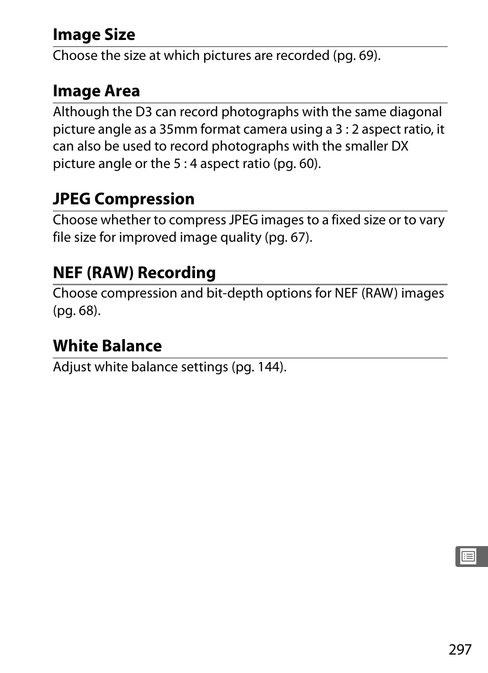 Image size, Image area, Jpeg compression | Nef (raw) recording, White balance | Nikon D3 User Manual | Page 323 / 472