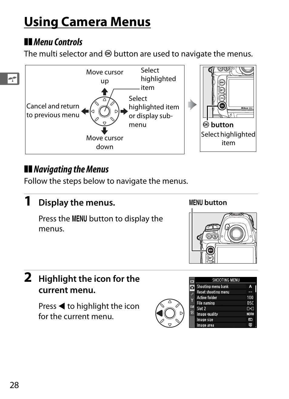 Using camera menus, Menu controls, Navigating the menus | Nikon D3 User Manual | Page 54 / 472