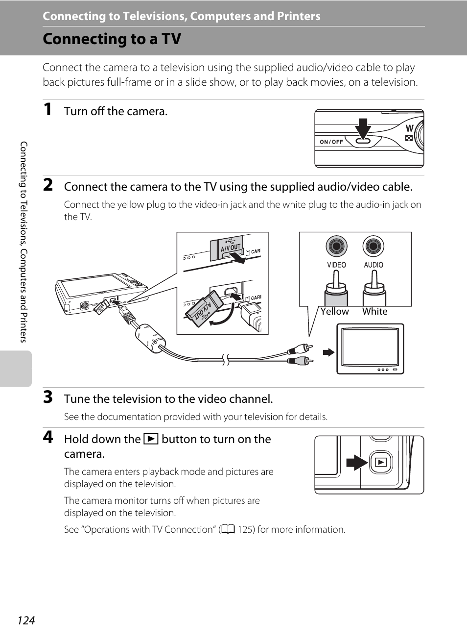 Connecting to televisions, computers and printers, Connecting to a tv | Nikon S4000 User Manual | Page 136 / 196
