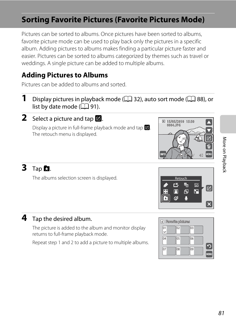 Sorting favorite pictures (favorite pictures mode), Adding pictures to albums, A 81 | Select a picture and tap d, Tap h, Tap the desired album | Nikon S4000 User Manual | Page 93 / 196