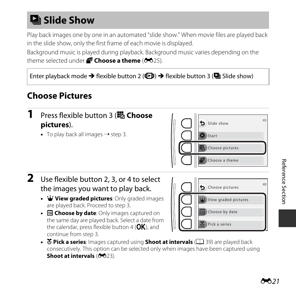 Slide show, Choose pictures, M slide show | Press flexible button 3 (o choose pictures ) | Nikon S32 User Manual | Page 119 / 188