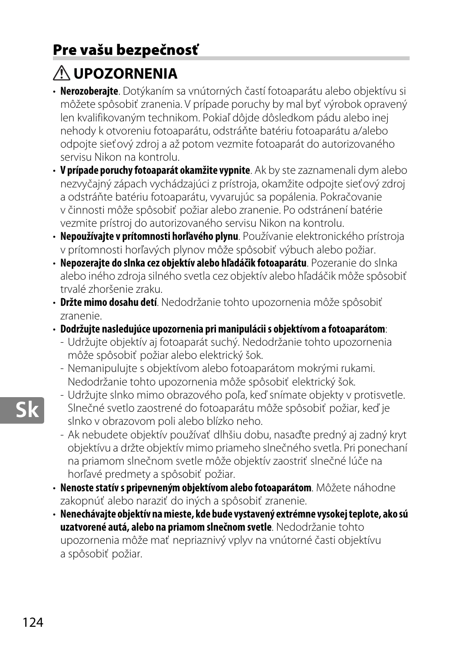 Pre vašu bezpečnosť, Upozornenia | Nikon AF-S DX NIKKOR 18-300mm f-3.5-5.6G ED VR User Manual | Page 124 / 200