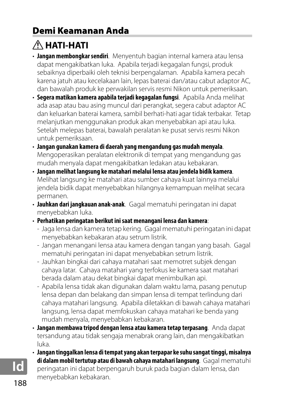 Demi keamanan anda, Hati-hati | Nikon AF-S DX NIKKOR 18-300mm f-3.5-5.6G ED VR User Manual | Page 188 / 200