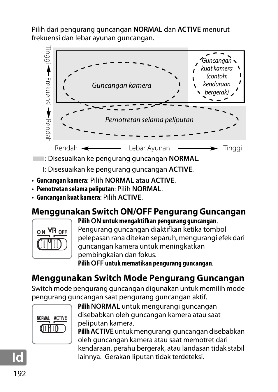 Menggunakan switch on/off pengurang guncangan, Menggunakan switch mode pengurang guncangan | Nikon AF-S DX NIKKOR 18-300mm f-3.5-5.6G ED VR User Manual | Page 192 / 200