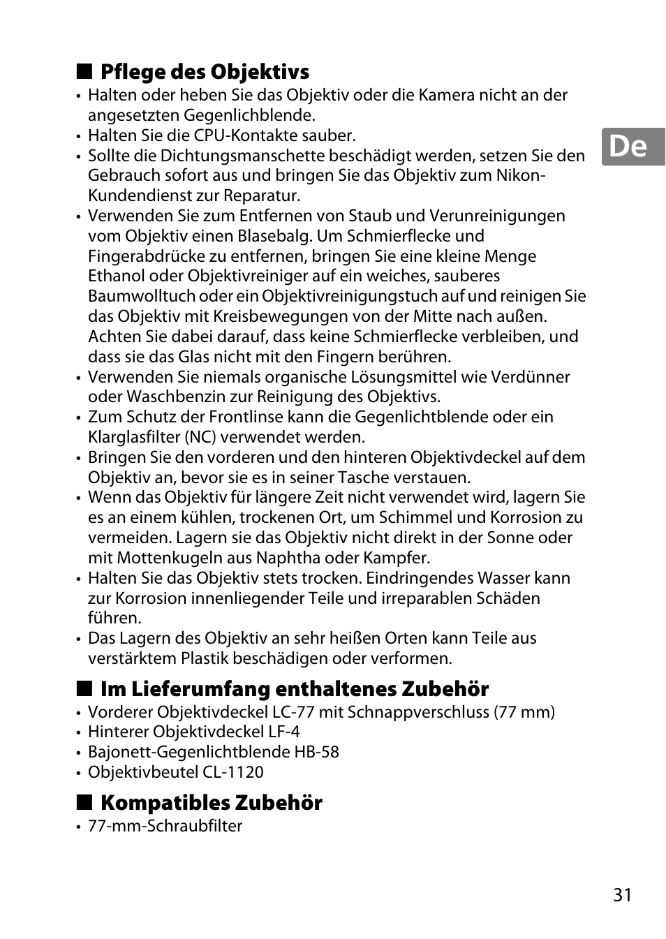 Pflege des objektivs, Im lieferumfang enthaltenes zubehör, Kompatibles zubehör | Nikon AF-S DX NIKKOR 18-300mm f-3.5-5.6G ED VR User Manual | Page 31 / 200