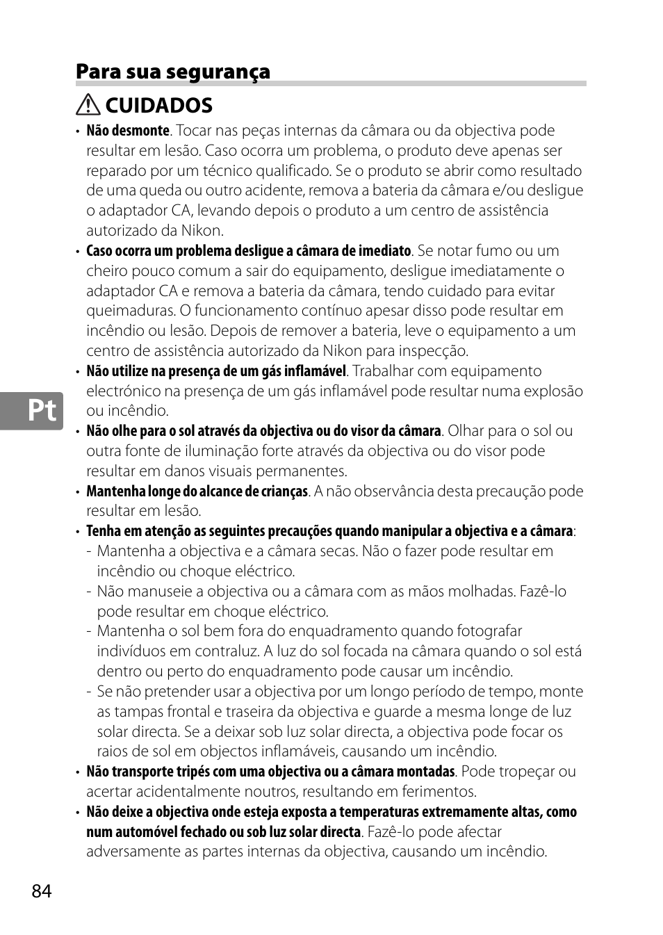 Para sua segurança, Cuidados | Nikon AF-S DX NIKKOR 18-300mm f-3.5-5.6G ED VR User Manual | Page 84 / 200