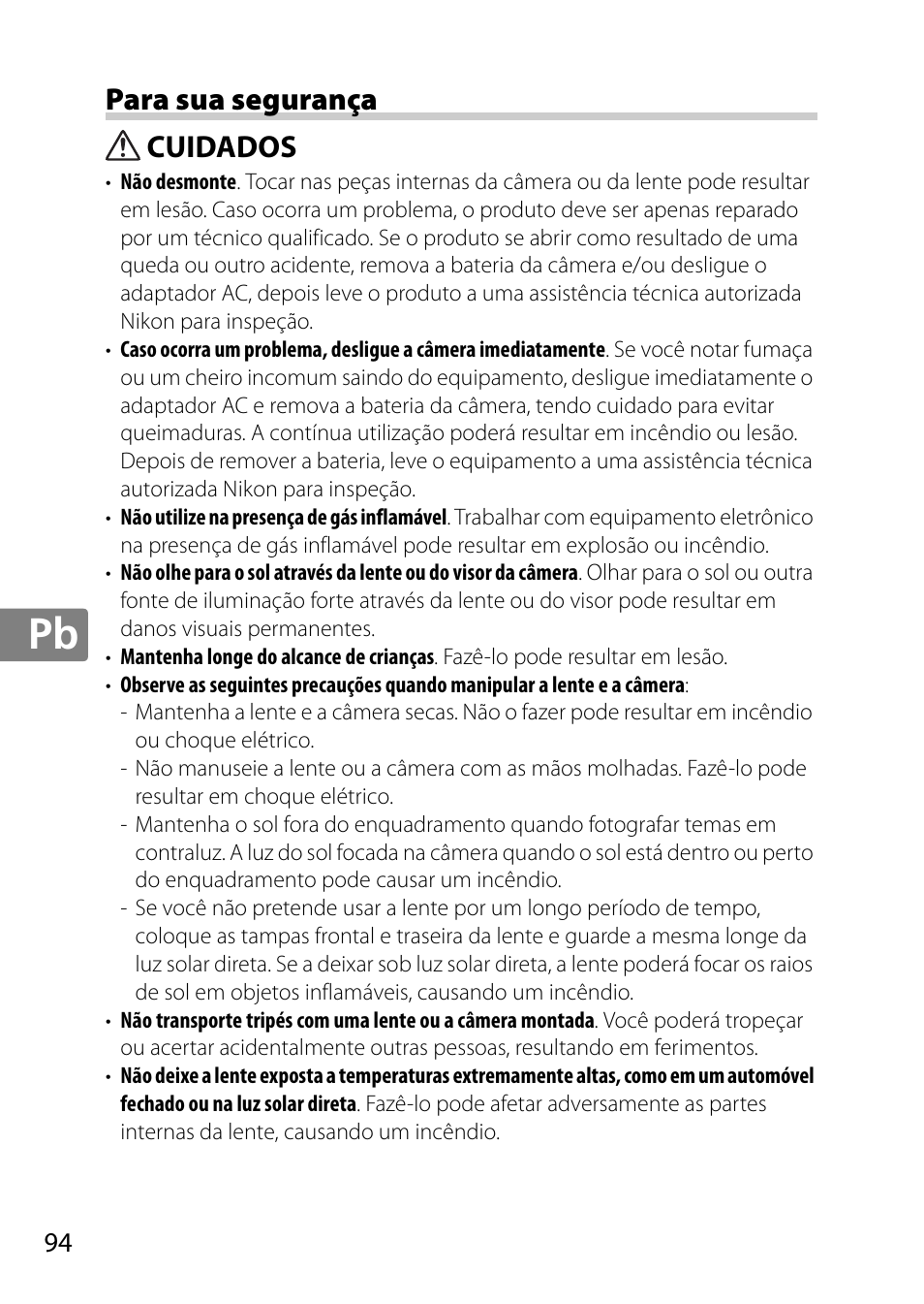 Para sua segurança, Cuidados | Nikon AF-S DX NIKKOR 18-300mm f-3.5-5.6G ED VR User Manual | Page 94 / 200