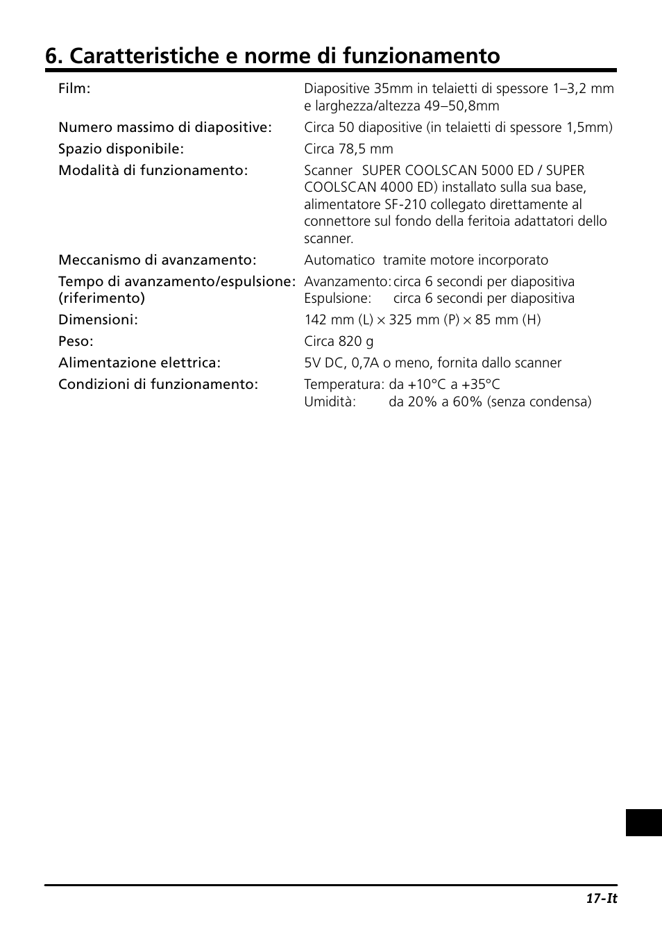 Caratteristiche e norme di funzionamento | Nikon SF-210 Slide Feeder Adapter User Manual | Page 154 / 155