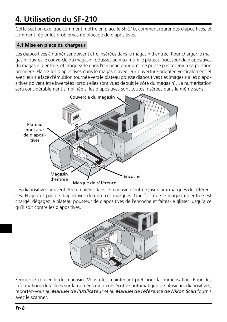 Utilisation du sf-210 | Nikon SF-210 Slide Feeder Adapter User Manual | Page 60 / 155