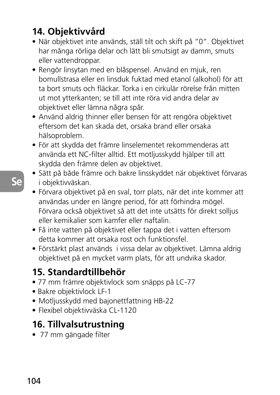 Objektivvård, Standardtillbehör, Tillvalsutrustning | Nikon PC-E Micro NIKKOR 85mm f-2.8D User Manual | Page 104 / 251