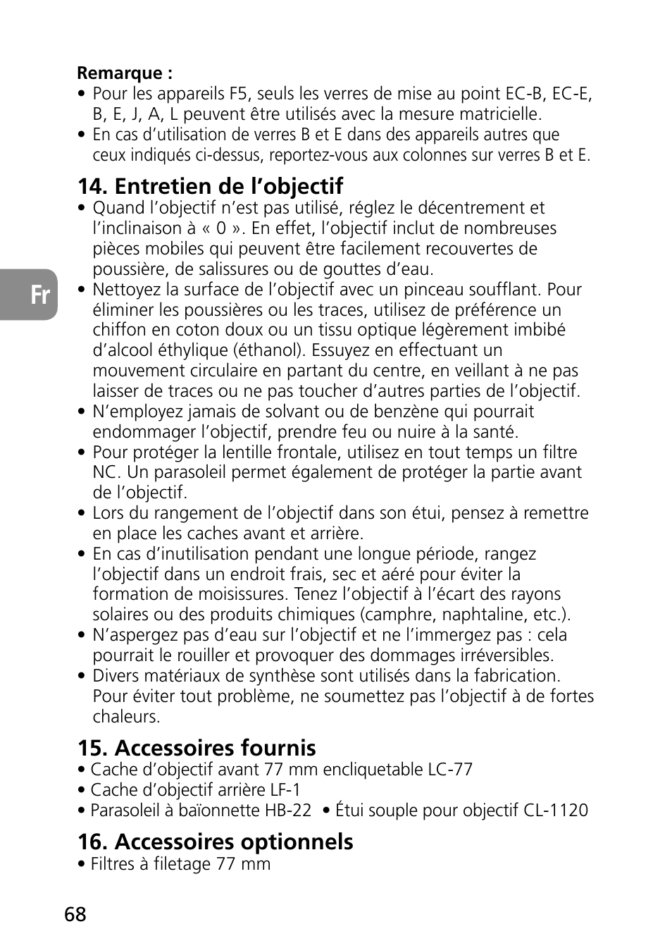 Entretien de l’objectif, Accessoires fournis, Accessoires optionnels | Nikon PC-E Micro NIKKOR 85mm f-2.8D User Manual | Page 68 / 251