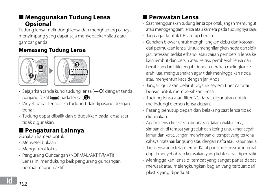 Menggunakan tudung lensa opsional, Memasang tudung lensa, Pengaturan lainnya | Perawatan lensa | Nikon 1NIKKOR VR 10-30mm f-3.5-5.6 User Manual | Page 102 / 108