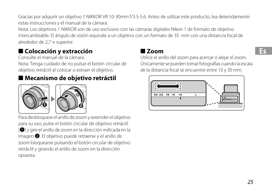 Colocación y extracción, Mecanismo de objetivo retráctil, Zoom | Nikon 1NIKKOR VR 10-30mm f-3.5-5.6 User Manual | Page 25 / 108
