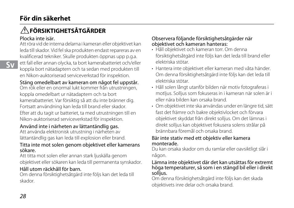 För din säkerhet, Försiktighetsåtgärder | Nikon 1NIKKOR VR 10-30mm f-3.5-5.6 User Manual | Page 28 / 108