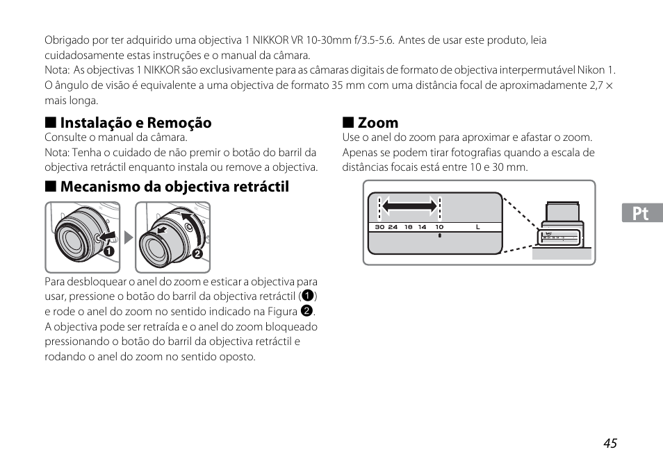 Instalação e remoção, Mecanismo da objectiva retráctil, Zoom | Nikon 1NIKKOR VR 10-30mm f-3.5-5.6 User Manual | Page 45 / 108