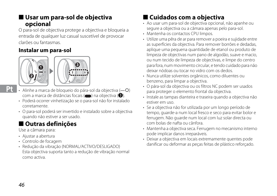 Usar um para-sol de objectiva opcional, Instalar um para-sol, Outras definições | Cuidados com a objectiva | Nikon 1NIKKOR VR 10-30mm f-3.5-5.6 User Manual | Page 46 / 108