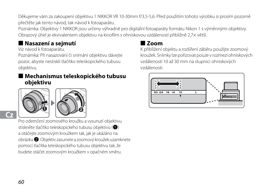 Nasazení a sejmutí, Mechanismus teleskopického tubusu objektivu, Zoom | Nikon 1NIKKOR VR 10-30mm f-3.5-5.6 User Manual | Page 60 / 108
