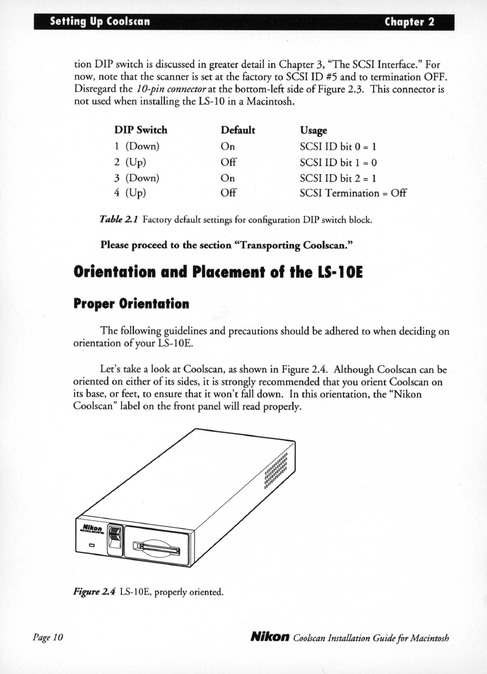 Orientation and pincement of the ls-10e, Proper orientation, Orientation and placement of the ls-loe | Nikon LS-10 Installation Guide for Macintosh User Manual | Page 17 / 68