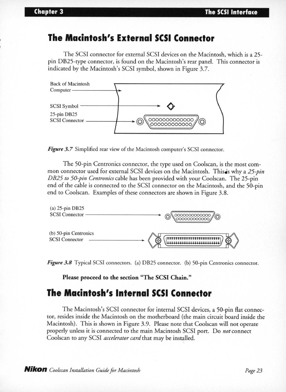 The macintosh's external scsi connector, The macintosh's internal scsi connector, The macintosh’s external scsi connector | The macintosh’s internal scsi connector | Nikon LS-10 Installation Guide for Macintosh User Manual | Page 30 / 68