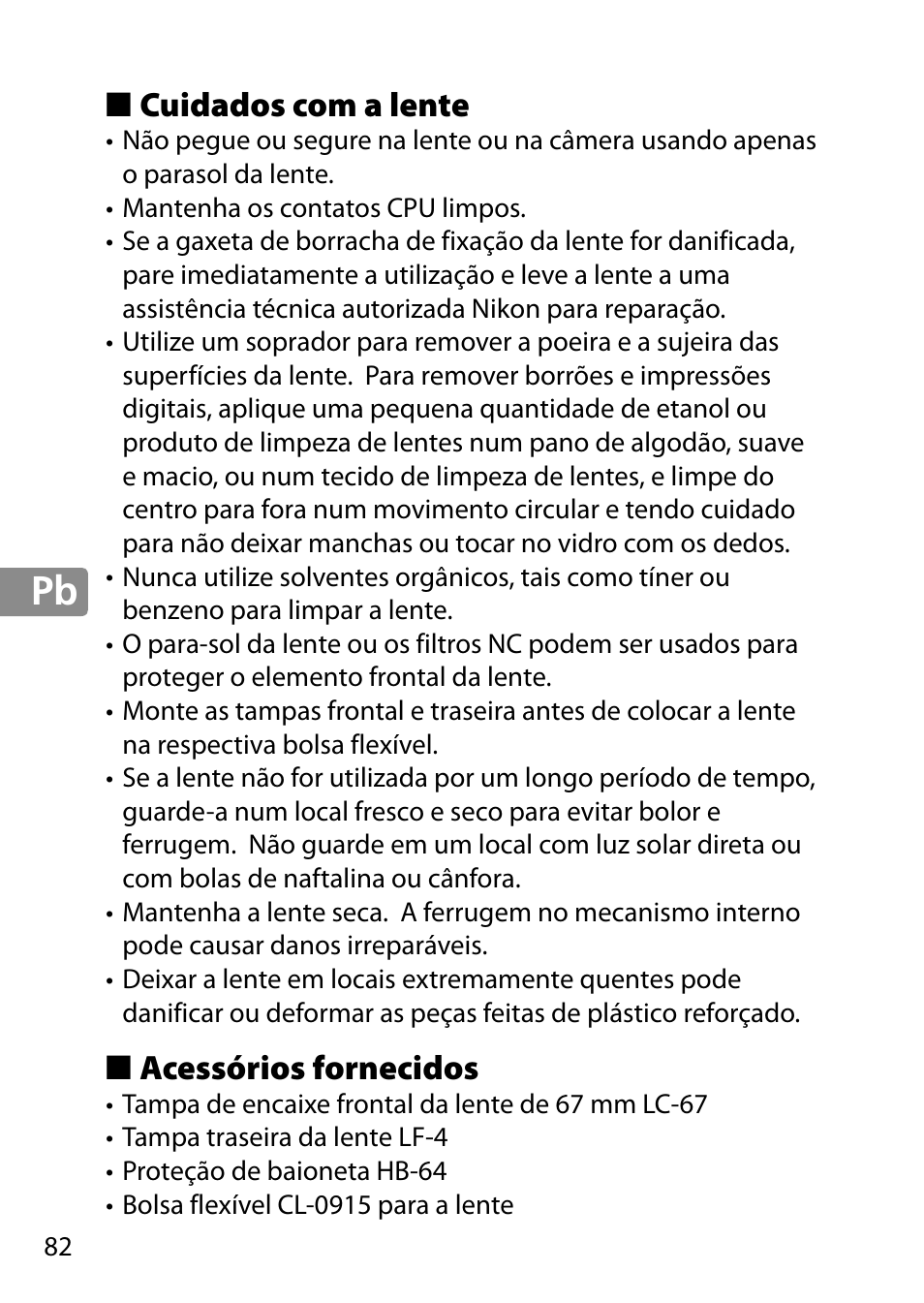 Cuidados com a lente, Acessórios fornecidos | Nikon AF-S 28mm f-1.8G User Manual | Page 82 / 176